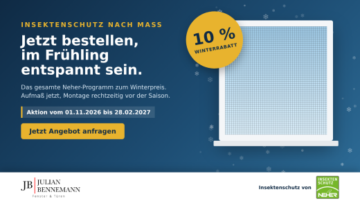 Winterrabatt bei JB Fenster & Türen: 10 % auf das gesamte Neher-Insektenschutz-Programm vom 01.11.2026 bis 28.02.2027. Jetzt Angebot anfragen.
